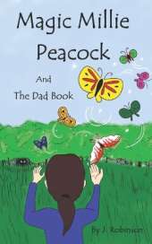 Magic Millie Peacock: and The Dad Book
