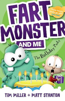 Fart Monster and Me: The Birthday Party: (Fart Monster and Me, #3)