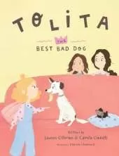 Tolita: The Best Bad Dog