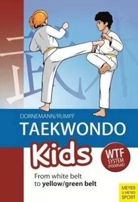 Taekwondo Kids: From White Belt to Yellow/Green Belt