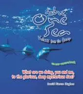 The One Sea: Voices from the Deep