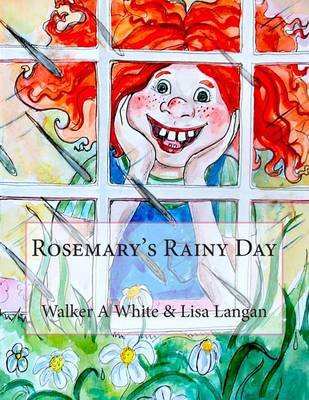 Rosemary's Rainy Day