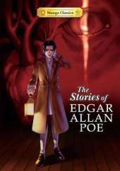 The Stories of Edgar Allen Poe: Manga Classics