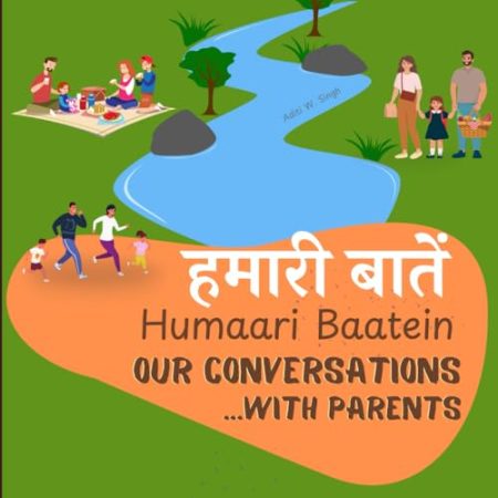 Humaari Baatein (Our Conversations with Parents): A Hindi English Bilingual Book for Kids and Beginners to Build Conversational Skills Through Simple Dialogues with Parents and Caregivers