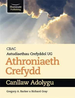 CBAC Astudiaethau Crefyddol UG Athroniaeth Crefydd Cannllaw Adolygu