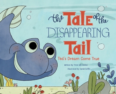 The Tale of the Disappearing Tail: Ted's Dream Come True