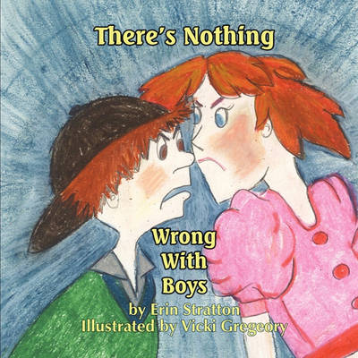 There's Nothing Wrong with Boys