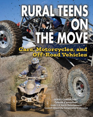 Rural Teens on the Move: Cars, Motorcycles, and Off-road Vehicles