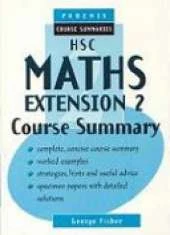 Phoenix Course Summary: Hsc Maths Extension 2