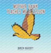 Mother Hawk Teaches Me a Lesson