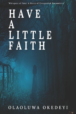 Have a little faith