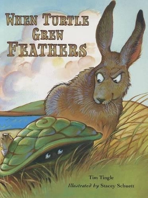 When Turtles Grew Feathers: A Tale from the Choctaw Nation