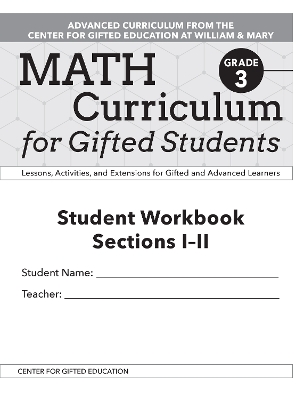 Math Curriculum for Gifted Students: Lessons, Activities, and Extensions for Gifted and Advanced Learners, Student Workbooks, Sections I-II (Set of 5): Grade 3
