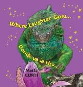 Where Laughter Goes * Donde va la risa