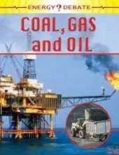 Oil, Gas and Coal