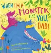 When I'm a Monster Like You, Dad