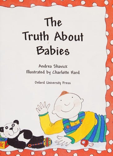 The Truth About Babies