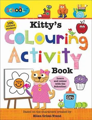 Kitty'S Colouring Activity Book: Schoolies