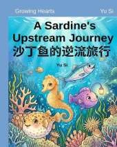 A Sardine's Upstream Journey《沙丁鱼的逆流旅行》: Stories of Long-term vision, independent thinking and No Boasting