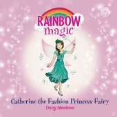 Catherine the Fashion Princess Fairy: Special