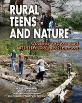 Rural Teens and Nature: Conservation and Wildlife Rehabilitation