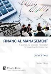 Financial Management: A Practical and Accessible Introduction for Students and Entrepreneurs