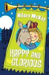 Story Book: Happy and Glorious