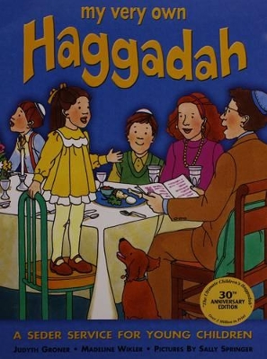 My Very Own Haggadah: A Seder Service for Young Children