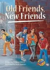Old Friends, New Friends