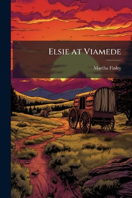 Elsie at Viamede