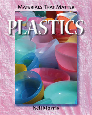 Materials That Matter: Plastics