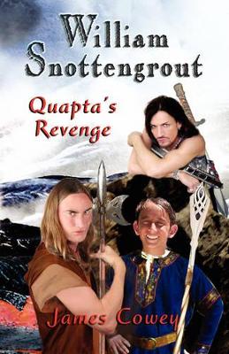 William Snottengrout - Quapta's Revenge