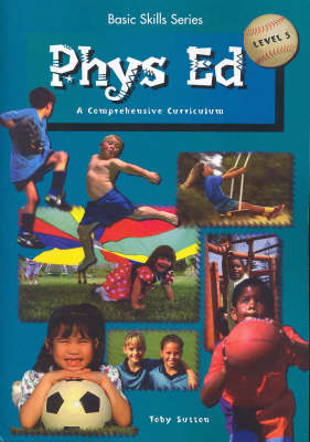 Physical Education: A Comprehensive Curriculum