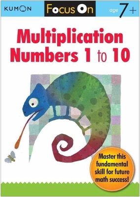 Focus On Multiplication: Numbers 1-10