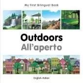 My First Bilingual Book -  Outdoors (English-Italian)