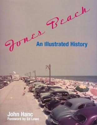 Jones Beach: An Illustrated History