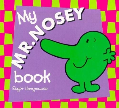 My Mr Nosey Board Book: Mr Men: Mr Men