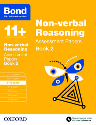 Bond 11+: Non-verbal Reasoning: Assessment Papers: 9-10 years Book 2
