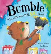 Bumble - the Little Bear with Big Ideas!