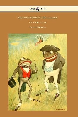 Mother Goose's Menagerie - Illustrated by Peter Newell