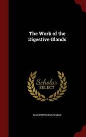 The Work of the Digestive Glands