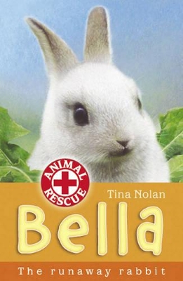 Bella: The Runaway Rabbit
