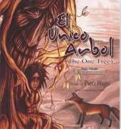 El Unico Arbol (The One Tree)