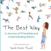 The Best Way: A Journey of Friendship and Understanding Others