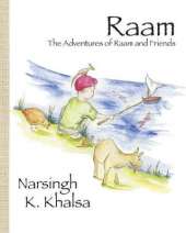 Raam: The Adventures of Raam and Friends