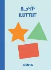 Shapes: Bilingual Inuktitut and English Edition