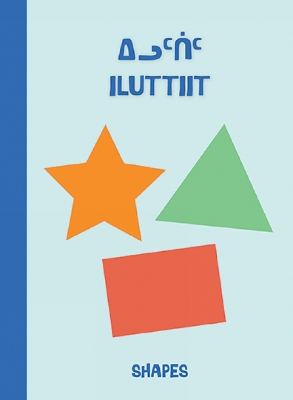 Shapes: Bilingual Inuktitut and English Edition