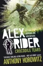 Crocodile Tears: The explosive eighth adventure in the bestselling spy series that's sold over 21 million copies; for fans of action, gadgets and danger aged 9-14