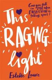 This Raging Light