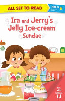 All Set to Read: Ira and Jerrys Jelly Ice Cream Sundae